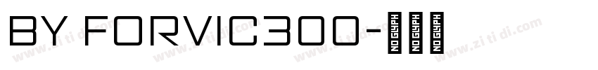 BY Forvic300字体转换